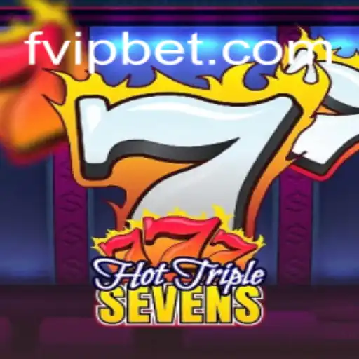 Explorando o Fascinante Mundo de HotTripleSevens em FVIP.com